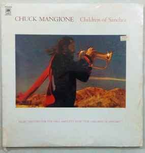 Chuck Mangione - Children Of Sanchez (1978, Gatefold, Vinyl) | Discogs