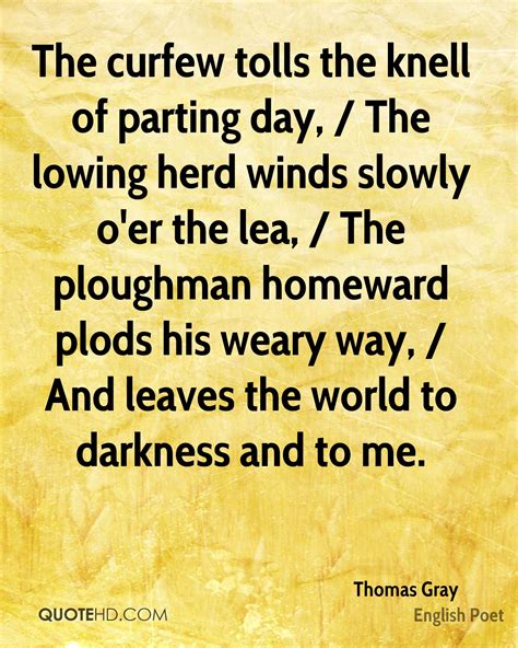 Thomas Gray, Elegy in a Country churchyard | Ploughmans, Elegy, Weary