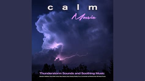 Relaxing and Thunderstorm Sounds For Sleeping - YouTube Music