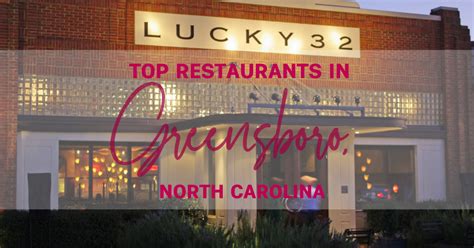 Top Restaurants In Greensboro, NC - Triad Living Mag