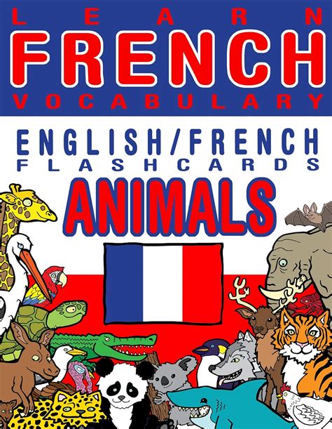 Learn French Vocabulary - English/French Flashcards - Animals - Kindle ...