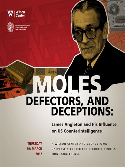 Moles, Defectors and Deceptions - James Angleton and His Influence On ...