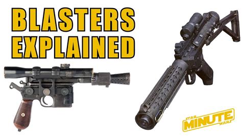 All Star Wars Blaster Types Explained (Legends) - Star Wars Minute ...