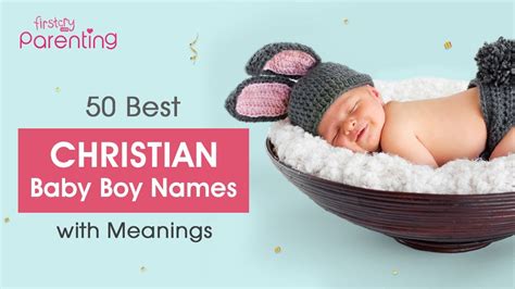 50 Awesome Christian Baby Boy Names with Meanings - YouTube