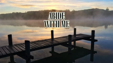 Abide with Me - Bible Witness TV