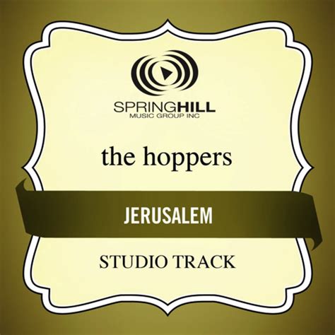 The Hoppers - Jerusalem (Studio Track With Background Vocals) Lyrics ...