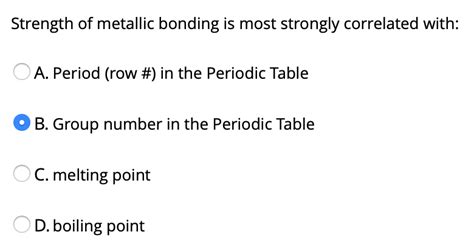 Solved Strength of metallic bonding is most strongly | Chegg.com