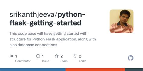 GitHub - srikanthjeeva/python-flask-getting-started: This code base will have getting started ...