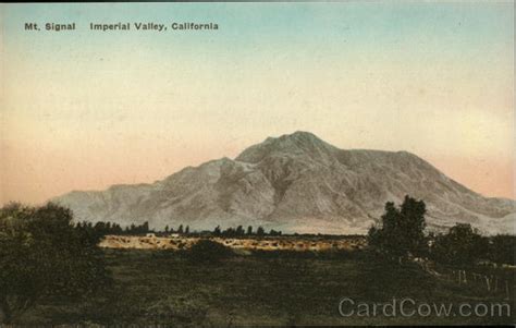 Mt. Signal Imperial Valley, CA Postcard