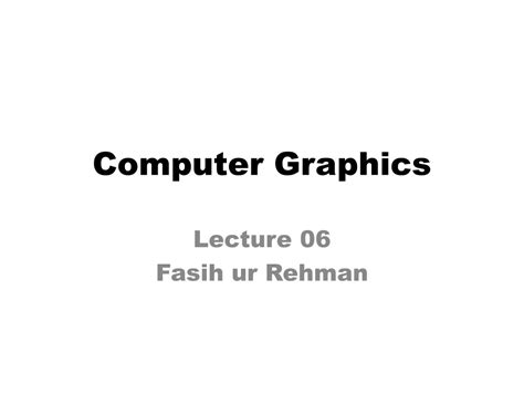 PPT - Computer Graphics PowerPoint Presentation, free download - ID:8956611