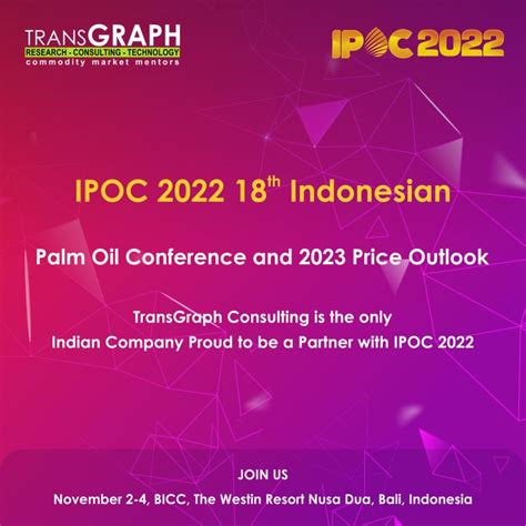 TransGraph Consulting Pvt. Ltd. on LinkedIn: #ipoc2022 #palmoilconference #indonesia #palmoil # ...