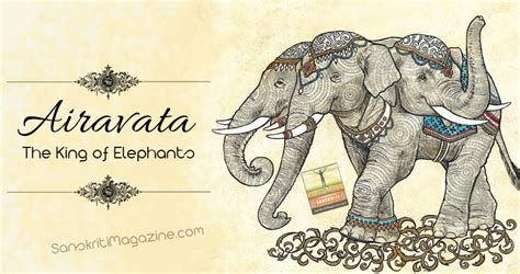 Airavata: The King of Elephants – Sanskriti - Hinduism and Indian Culture Website