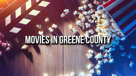 Movie Locations - Visit Greene County