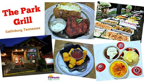 The Park Grill in Gatlinburg, Tennessee - Funtastic Life