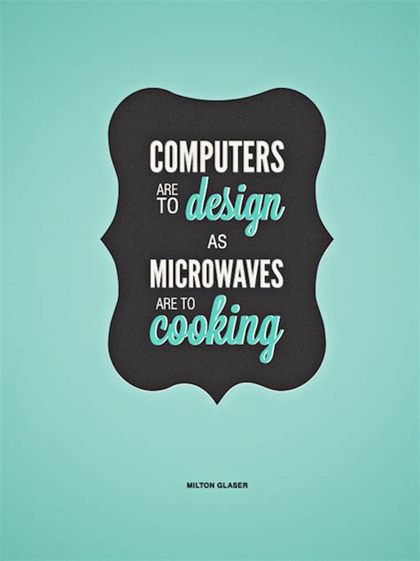 18 Inspirational Quotes On Design