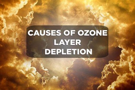 Causes of Ozone Layer Depletion: Human-Made and Natural Ones