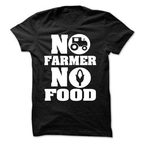 No Farmer No Food T Shirt Wet T Shirt, Sweater Shirt, Denim Shirt, Shirt Outfit, Chambray Shirts ...