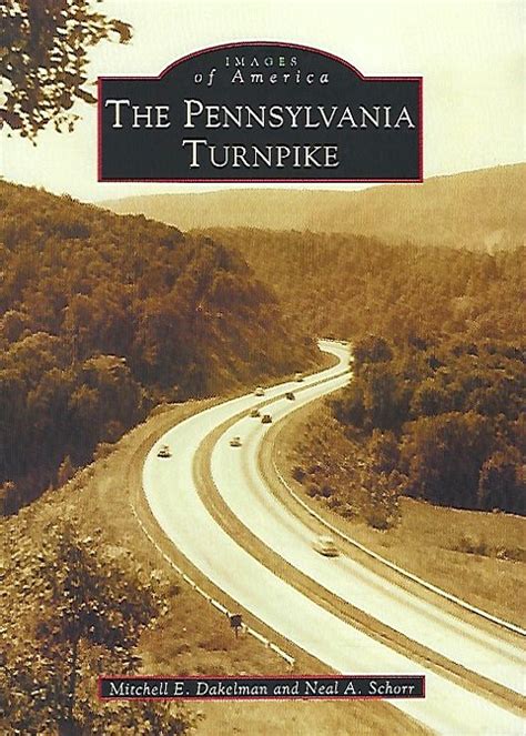 Images of America: The Pennsylvania Turnpike - Lebanon County Historical Society