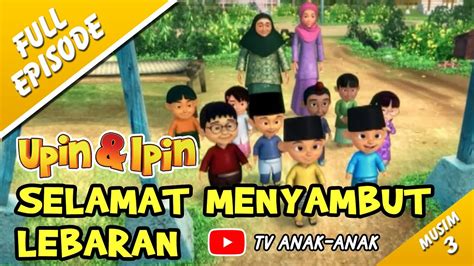 Upin Ipin Terbaru 2023 Selamat Menyambut Lebaran - IMAGESEE