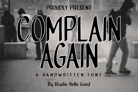 Complain Again Font | Studio Hello Good | FontSpace