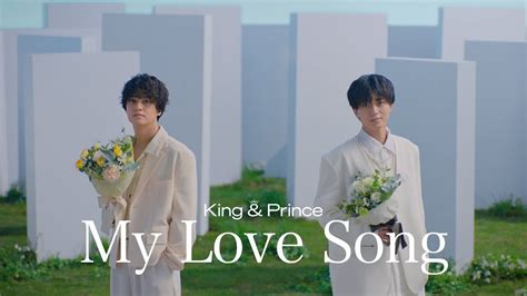 [MV] King & Prince - My Love Song