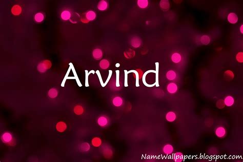 Arvind Name Wallpapers Arvind ~ Name Wallpaper Urdu Name Meaning Name ...