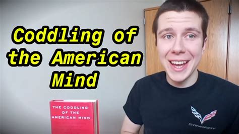 The Coddling of the American Mind Book Review by Jonathan Haidt and Greg Lukianoff - YouTube