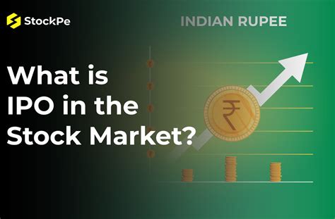 What is IPO in the Stock Market? - StockPe Blog