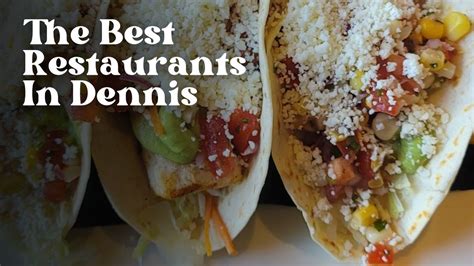 15 Best Restaurants in Dennis MA (By a Local Foodie)