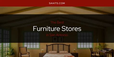 San Antonio's Best Furniture Stores [Updated 2024]