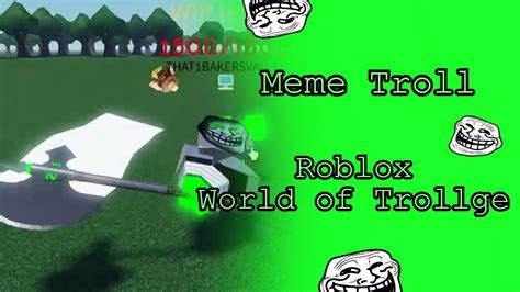 How To Get Meme Troll In World Of Trollge 2025 - Alene Karina