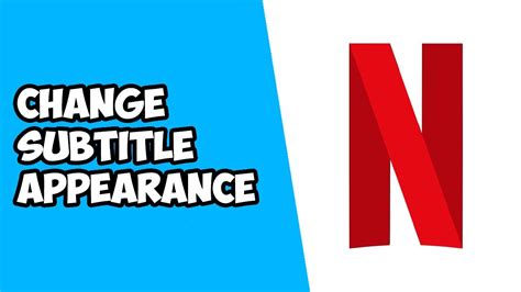 How To Change Netflix Subtitle Appearance - YouTube