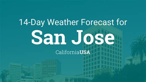 San Jose, California, USA 14 day weather forecast