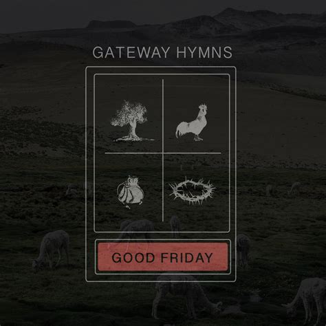 Good Friday | Gateway Hymns