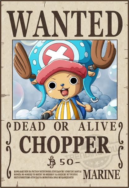 One Piece Tony Chopper Wanted Gift Poster Hoodie And Long Sleeve Tee - Trendingnowe