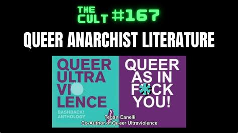 The Cult #167: Queer Ultraviolence - Queer Anarchist literature ...