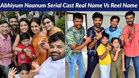 Abhiyum Naanum Serial Cast Real Name Vs Reel Name | Nidhish | Meena ...