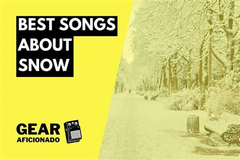 21 Best Songs About Snow