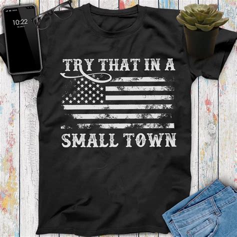 Vintage Try That In A Small Town Flag USA T-Shirt 2