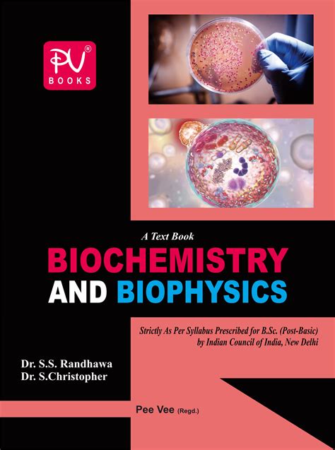 BIOCHEMISTRY & BIOPHYSICS - Medical & Nursing Books Online | S Vikas, GNM, PV Books