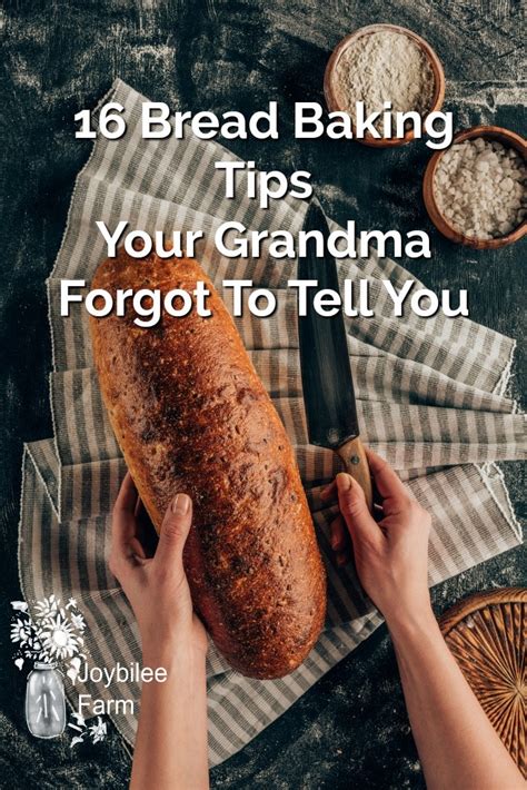 16 Bread Baking Tips Your Grandma Forgot To Tell You