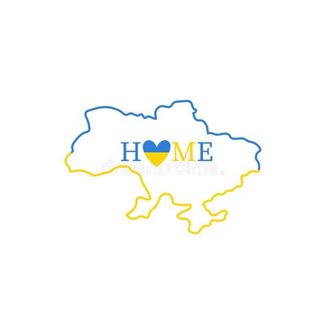 Ukraine Map Outline. Ukraine is My Home. Ukrainian Flag Stock Vector - Illustration of territory ...