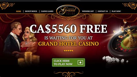 Grand Hotel Casino - get up to $5,560 in FREE casino bonuses