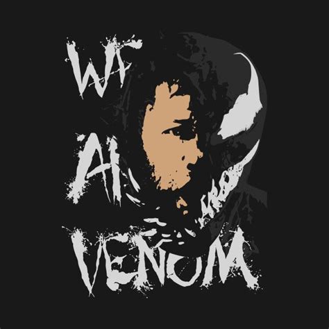 We Are Venom | Venom, Marvel wallpaper, Venom movie