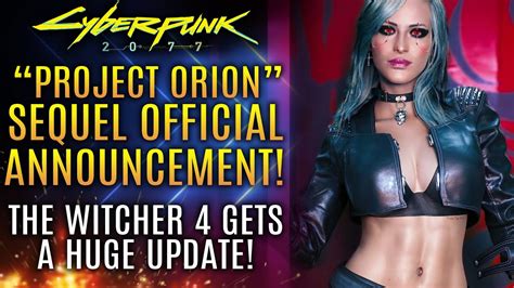 Cyberpunk 2077 Sequel "Project Orion" Official Reveal! The Witcher 4 ...