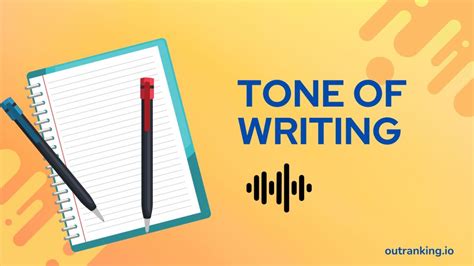 148+ Types Tone In Writing With Examples | Outranking