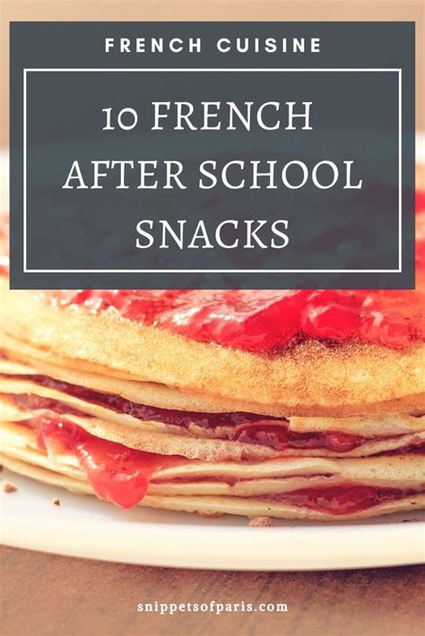 French Snacks: 10 Ideas For Kids After-school | Snippets Of Paris