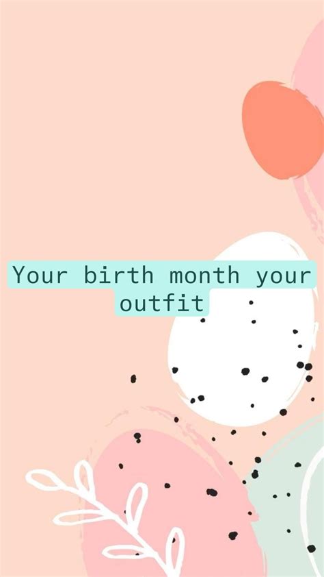 Your birth month your outfit | Birth month, Birthday month, Birth