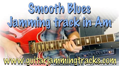 Pro quality - Smooth Blues in Am Jam Track. - YouTube