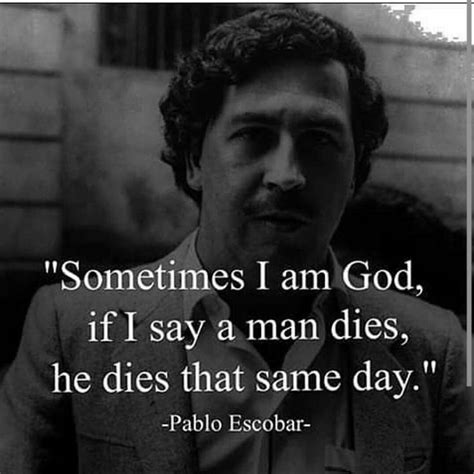 Incredible Quotes About Pablo Escobar References - Pangkalan